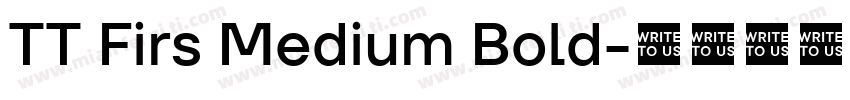 TT Firs Medium Bold字体转换